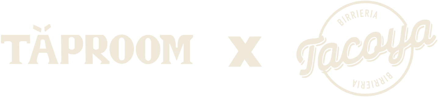 Täproom x Tacoya